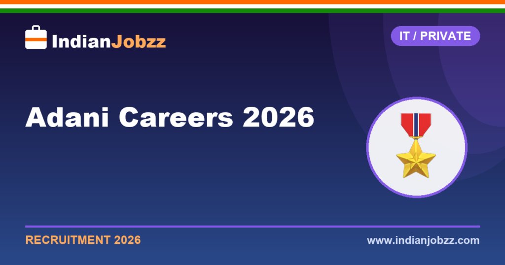 Adani Careers 2026: GET Program, Off-Campus Drives & Latest Jobs