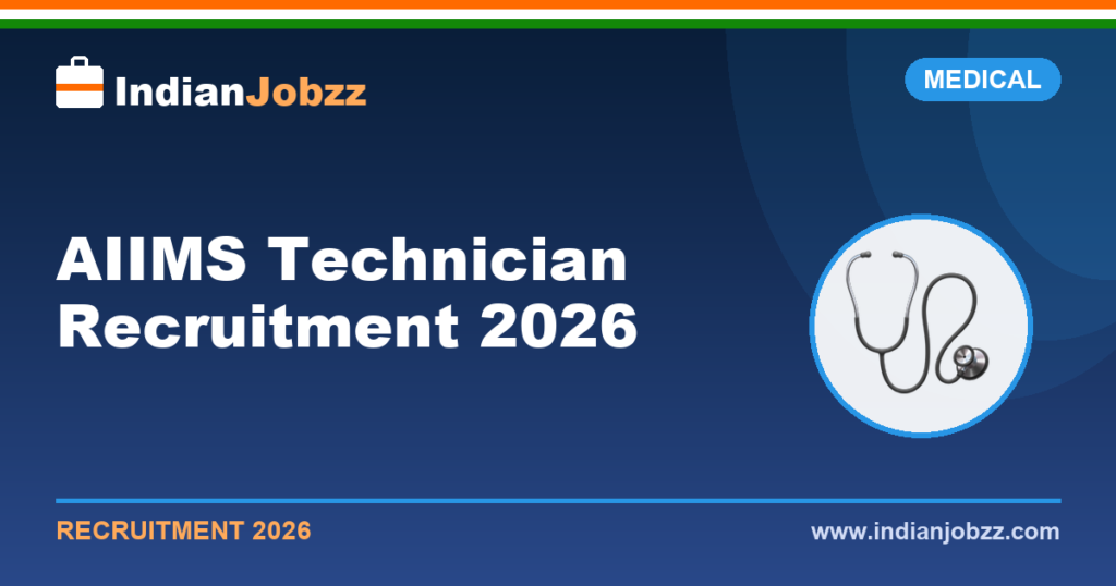 AIIMS Technician Recruitment 2026: CRE-5 Group B & C Notification, Vacancy, Last Date & Eligibility