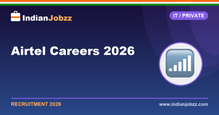 Airtel Careers 2026 – Recruitment for Freshers, Eligibility, Salary & Apply Online