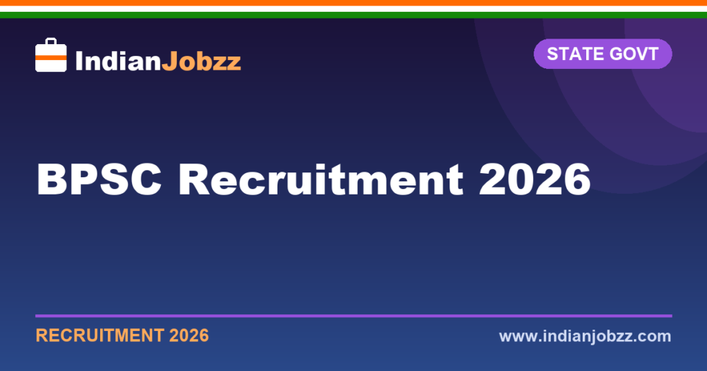 BPSC Recruitment 2026: 72nd CCE & TRE 4.0 Notification, Vacancies, Eligibility, Dates