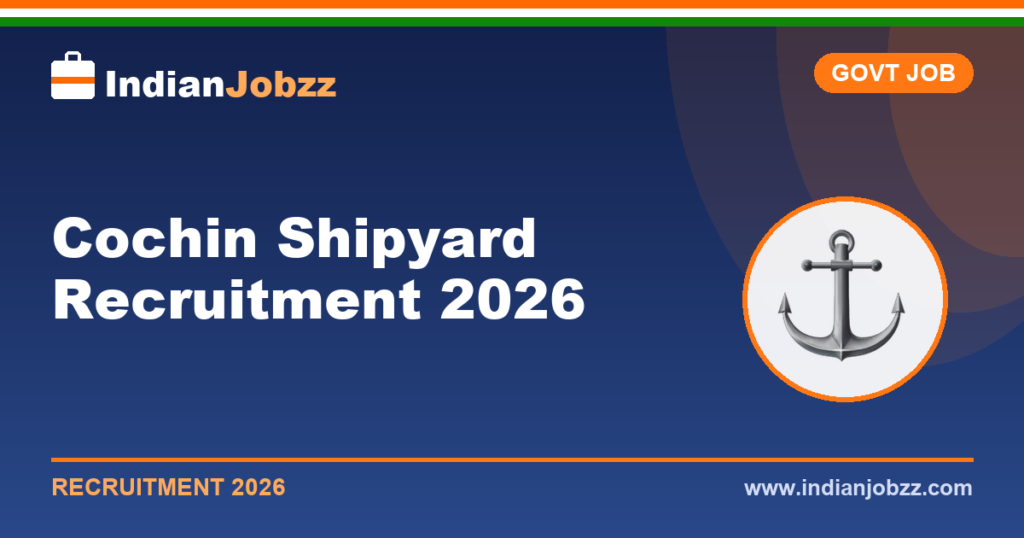 Cochin Shipyard Recruitment 2026: Apply Online for 75 Scaffolder Trainee, Safety Assistant & Auto Electrician Posts