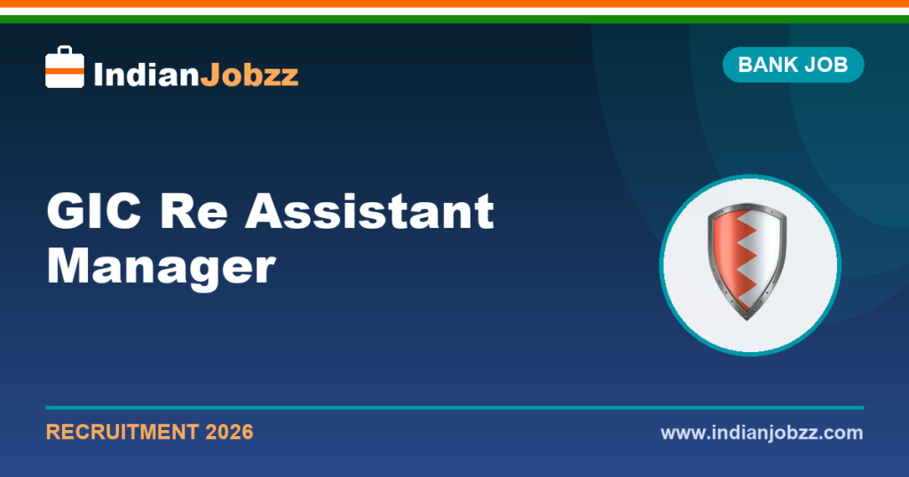 GIC Re Assistant Manager (Scale I) 2026: Notification, Vacancy, Eligibility & Apply Online